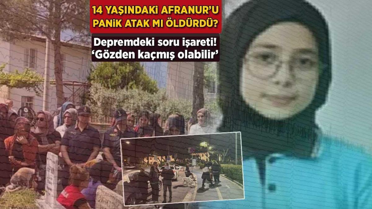 MARMARİS DEPREM HABERİ: 'Gözden kaçmış olabilir' Afranur'u panik atak mı öldürdü?